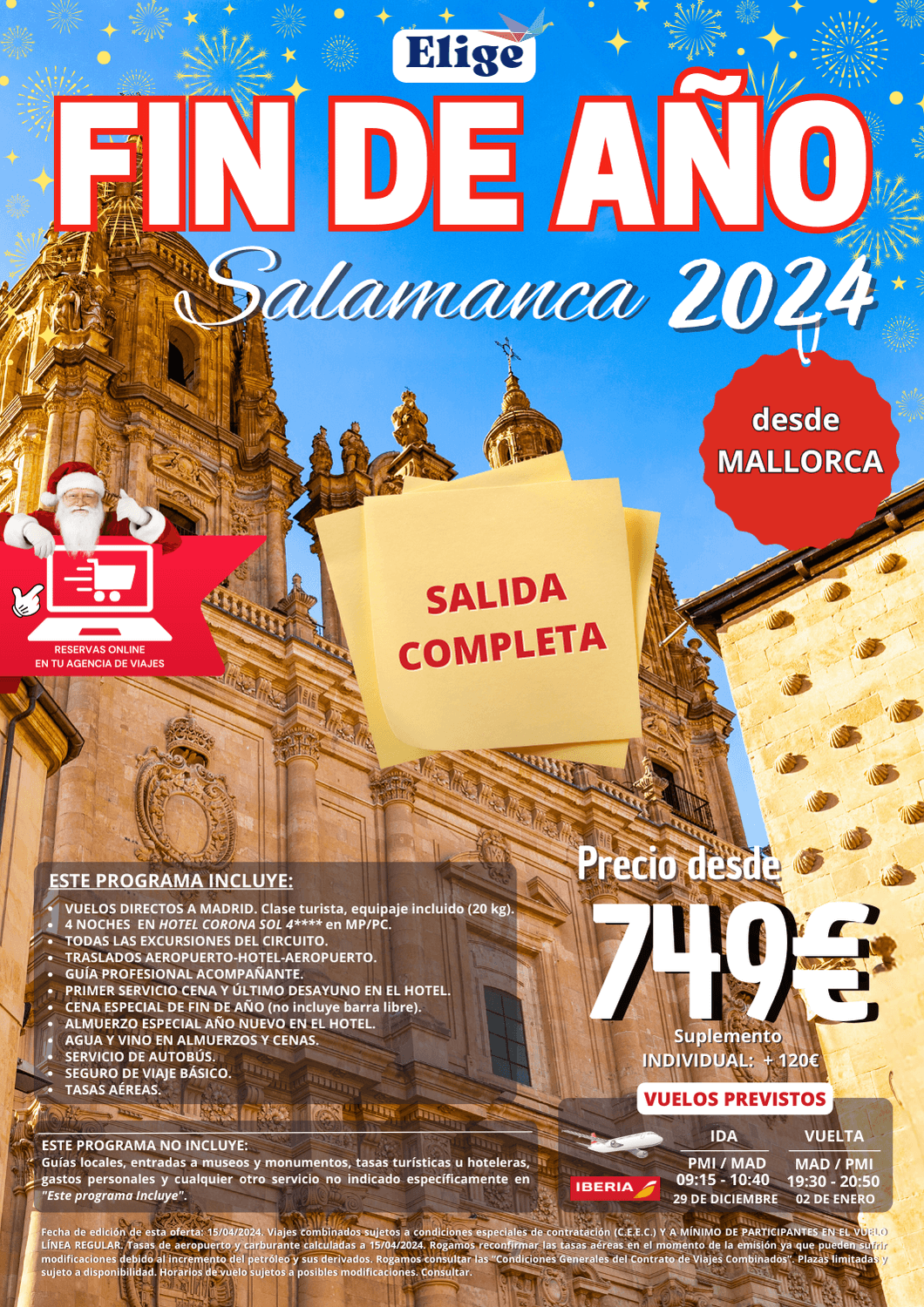 Especial Fin de Año 2024 en SALAMANCA desde Mallorca, con vuelo directo, hotel 4 estrellas, excursiones, traslados, guía acompañante, bebidas en comidas, cena especial fin de año y tasas aéreas para Agencias de Viajes con Elige Tu Viaje.